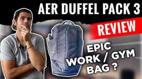 Aer Duffel Pack 3 Review - Epic Tech Bag for Work / Gym?