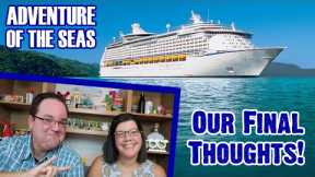 Adventure Of The Seas - Our Final Thoughts On Protocols, Food, Entertainment & More! - ParoDeeJay