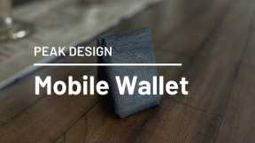 Peak Design Mobile Wallet Stand Review - the Perfect Travel / MagSafe Wallet?