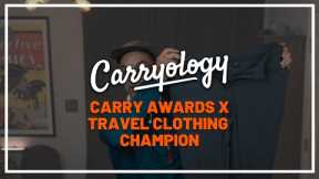 Best Travel Clothing Champion Announced! | Carry Awards X