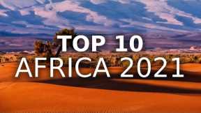 Top 10 African Countries to Visit in 2021 | MojoTravels