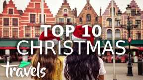 Top 10 Cities in Europe With Amazing Christmas Traditions