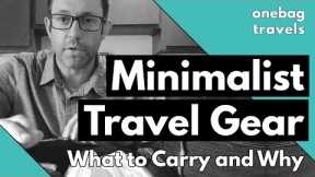 Minimalist Travel Gear - What to pack and why