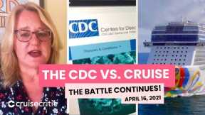 CRUISE NEWS: The CDC Battle Over Cruise Continues!