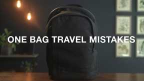 5 One Bag Travel Mistakes to Avoid