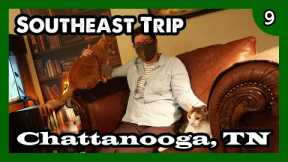 Southeast Trip Part 9: Chattanooga TN, Choo Choo, Clumpies, Uncle Larry's, Cat Cafe - ParoDeeJay