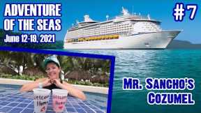 Adventure Of The Seas Pt.7: Cozumel, Mr. Sancho's Beach Club w/Friends, Johnny Rockets - ParoDeeJay