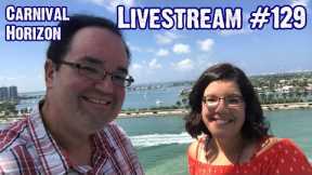 Live Carnival Horizon Sailaway From Miami Florida With A Special Guest?!