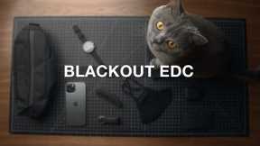 Blackout EDC | Fall 2021