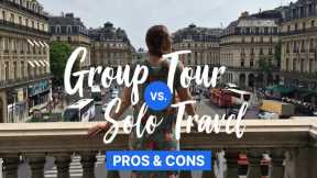 Solo Versus Group Travel – Pros and Cons