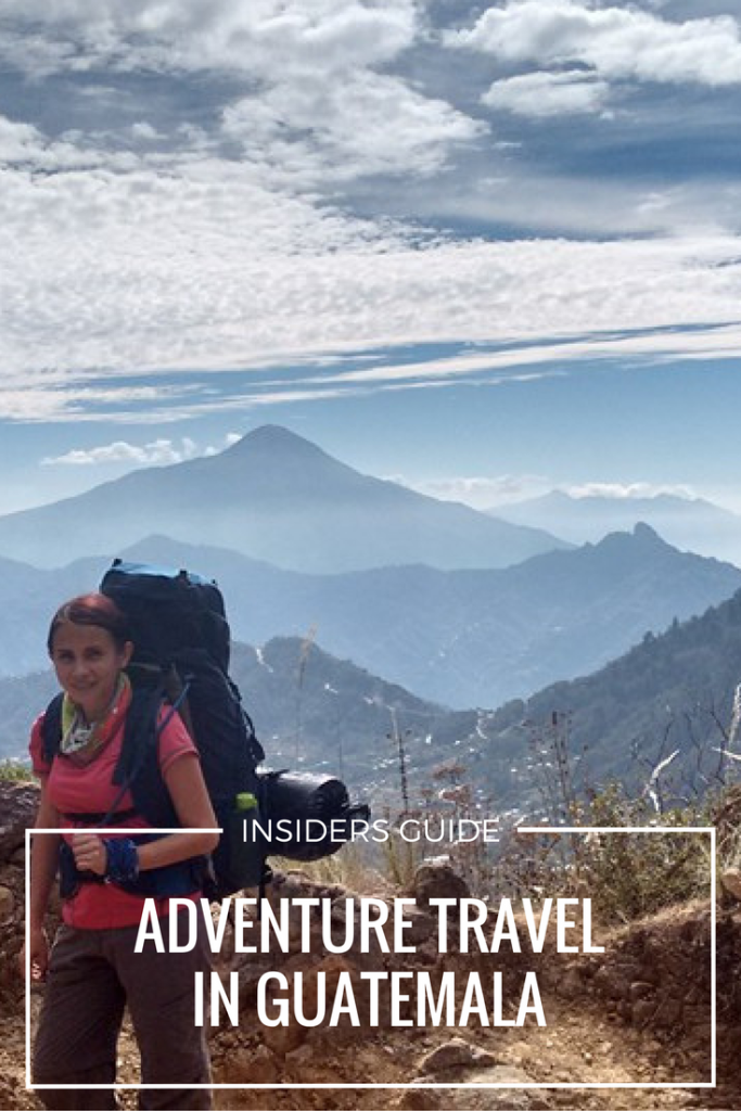 Insider’s Guide to Adventure Travel in Guatemala