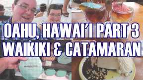 Oahu Hawaii Pt.3 - Duke's Waikiki, Honolulu Cookie, Hard Rock Cafe, Makani Catamaran Sunset Sail
