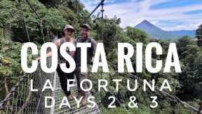 La Fortuna Days 2 & 3 | Costa Rica | Ziplining and Hanging Bridges!