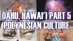 Oahu Hawaii Pt.5 - Polynesian Cultural Center, Island Villages, Rainbow Drive-In, Hilton Fireworks