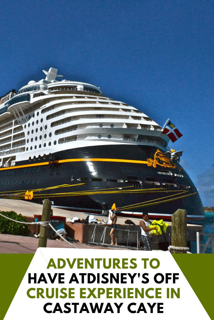 Adventures to Do With Disney Off Cruise - Castaway Caye