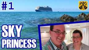 Sky Princess Pt.1 - Embarkation, Balcony Cabin Tour, Sailaway Fun, Cielo Dinner, Elton John Tribute