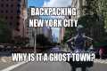 Backpacking NYC | Day 1 & 2 | Why 