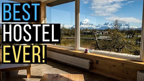Best Hostel in Patagonia // Hostel Tour