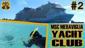 MSC Meraviglia Yacht Club Pt.2 - Ocean Cay, Bimini Beach, Turtles & Sharks, Ocean House Restaurant