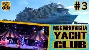 MSC Meraviglia Yacht Club Pt.3 - Breakfast Outside, Awkward Spa Tour, House Of Houdini Show, Debark