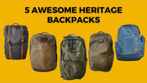 5 Awesome Heritage Style EDC / Minimal Travel Backpacks for Fall 2023