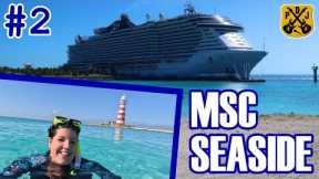 MSC Seaside Pt.2 - Ocean Cay, Lighthouse Beach & Bar, Snack Shack Lunch, Luna Libre Beach Party