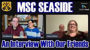 First Impressions Of MSC Cruise Line & MSC Seaside: An Interview With Our Friends Ricky & Laura