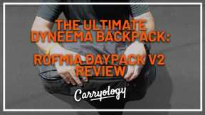 The Ultimate Dyneema Backpack: Rofmia Daypack V2 Review