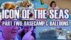 ICON OF THE SEAS Preview Sailing Pt.2 - Chill & Thrill, The Hideaway, Basecamp Food, Lou's Jazz Bar