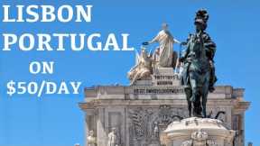 Backpacking Europe on $50/day | 3 Days in Lisbon | Portugal