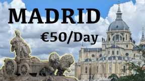 Backpacking Europe on $50/day | 2 Days in Madrid | Spain