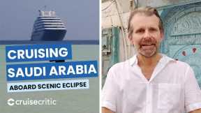 Cruising Saudi Arabia aboard Scenic Eclipse