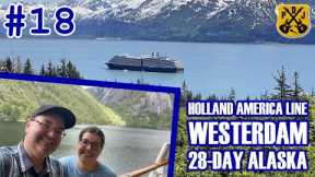 HAL Westerdam Pt.18 - Tracy Arm Fjord & Misty Fjords, Westerdam Ball, Chocolate Surprise, Humanity