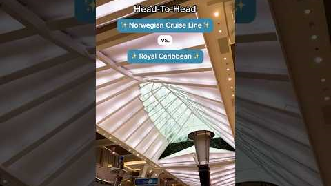 Norwegian Cruise Line vs. Royal Caribbean