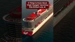 5 Things to Know About Virgin Voyages' Newest Ship Brilliant Lady