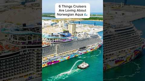 6 Things Cruisers Are LOVING About Norwegian Aqua