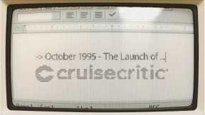 Cruise Critic Celebrates 30 YEARS!
