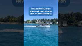EXCLUSIVE SNEAK PEEK: Royal Caribbean's New Royal Beach Club Paradise Island