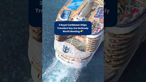 The Best Royal Caribbean Cruise Ships According to Cruisers